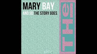 MARY BAY - And So The Story Goes (Club Mix) 1997
