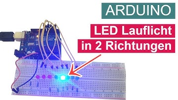 LED Lauflicht in 2 Richtungen umschaltbar | Arduino Tutorial Deutsch