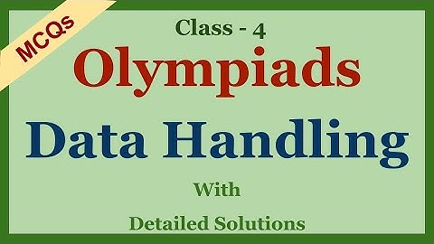 Class 4 Math Olympiad MCQs with detailed Solutions | Data Handling