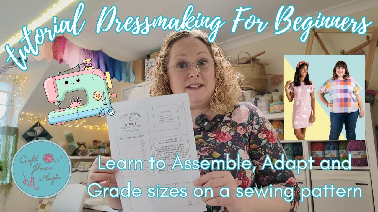Beginners Sewing Tutorial: Pattern Assembly, Adaption and Grading