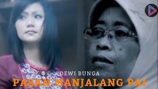 Pop Minang Terbaru - Dewi Bunga - Pasan Manjalang Pai