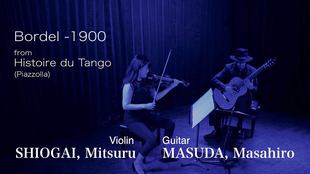 ピアソラ 酒場1900 タンゴの歴史より Bordel 1900 from Histoire du