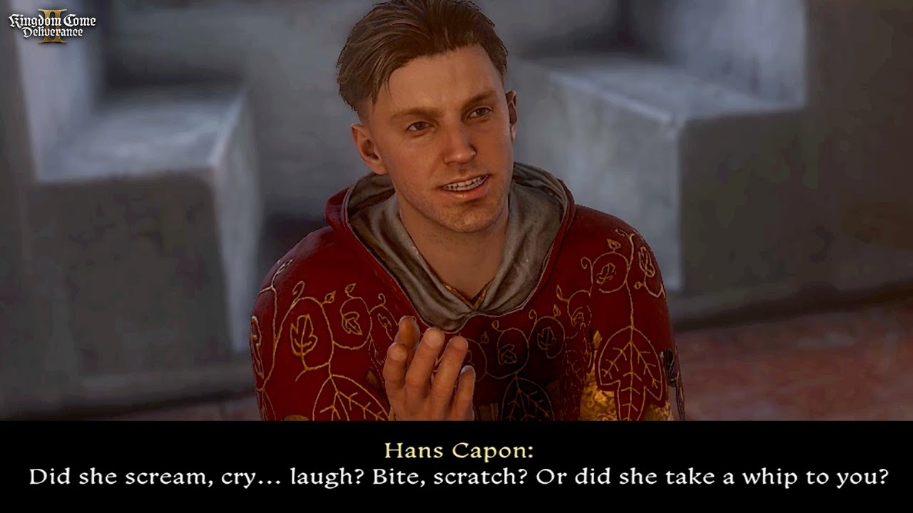 Hans Capon teasing Henry about sleeping with Rosa