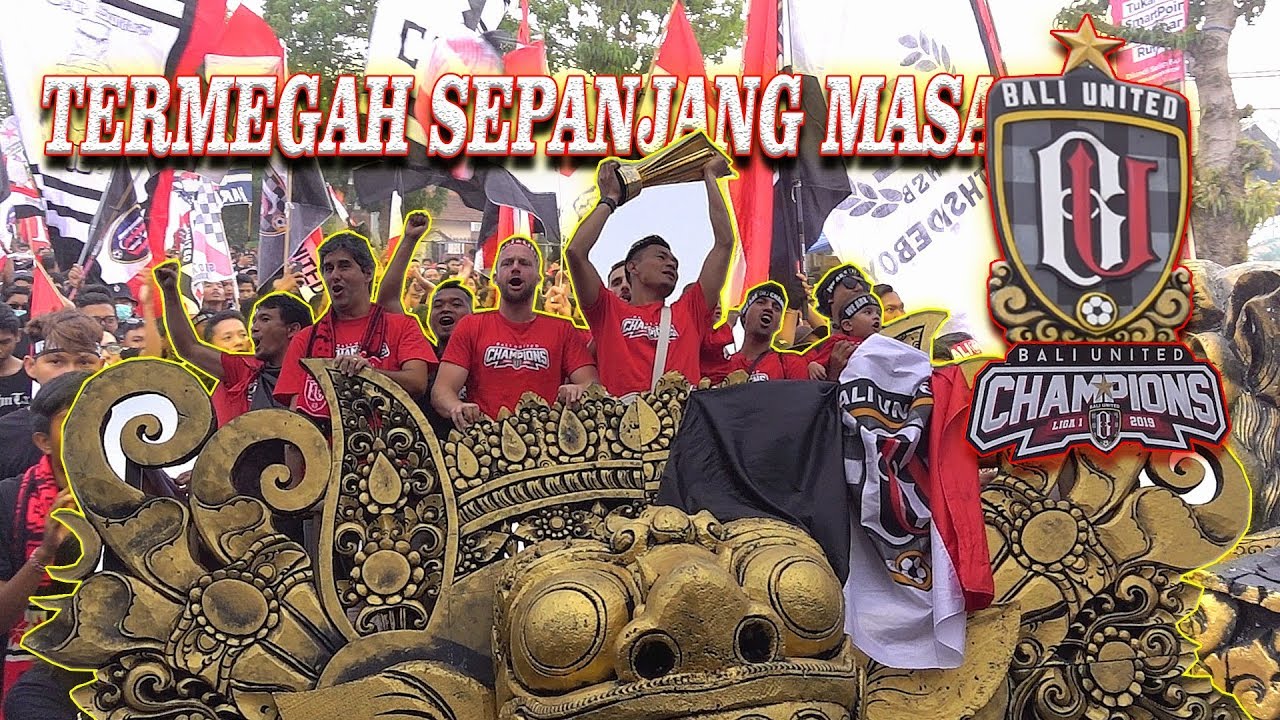 KESERUAN KONVOI BALI UNITED CHAMPIONS 2019