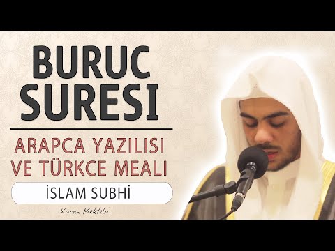 Buruc suresi anlamı dinle İslam Subhi (Buruc suresi arapça yazılışı okunuşu ve meali)