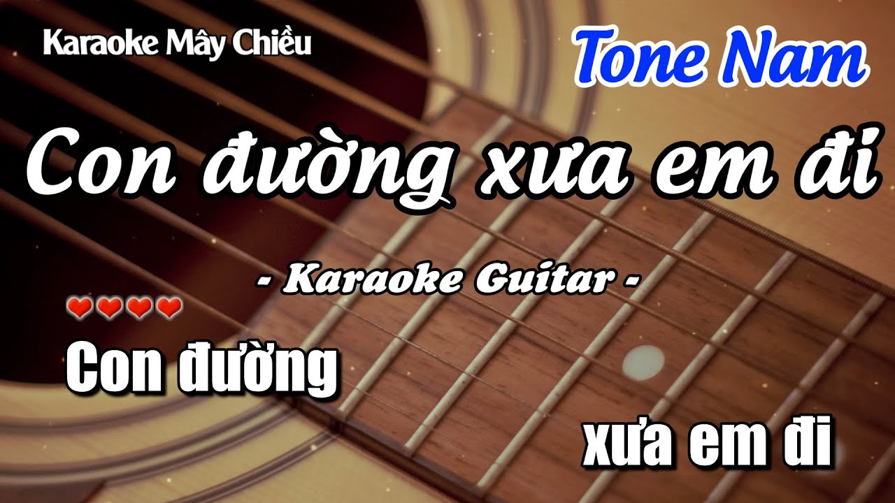 Karaoke Con Đường Xưa Em Đi (Tone Nam) - Guitar Solo Beat Dễ Hát | Karaoke Mây Chiều