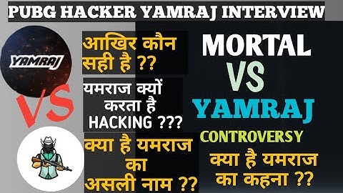 Yamraaj hacker full interview no click bate | PUBG hacker yamraj interview