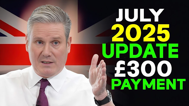 July 2025 Update: How to Qualify for the DWP’s £300 Household Payment