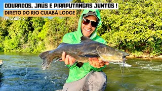 UM ÚNICO DIA E MUITAS OPÇÕES DE PESCARIA NO RIO CUIABÁ | RIO CUIABÁ LODGE | EP. 2