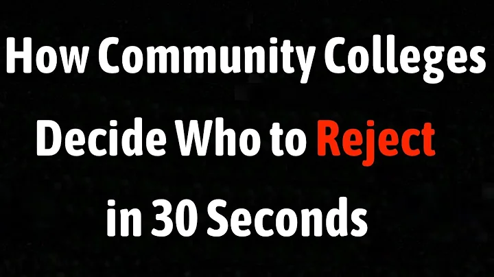 How Community Colleges Decide Who to Reject in 30 Seconds - DayDayNews