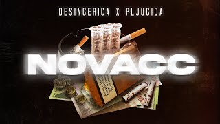 DESINGERICA X PLJUGICA -  NOVACC (OFFICIAL VIDEO)