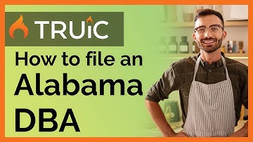 How to File a DBA in Alabama - 3 Steps to Register a Alabama DBA