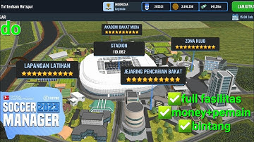 🆕️Save Data Soccer Manager 2023‼️ | Tottenham Create Club | Full Fasilitas + Money Versi 1.1.4✅️