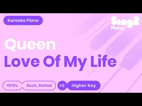 love-of-my-life-(higher-key---piano-karaoke-instrumental)-queen