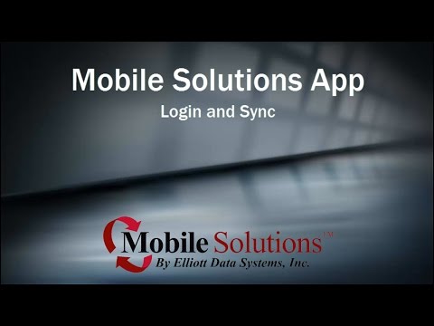 Mobile Solutions App Login and Sync