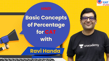 Quant Prep - Basic Concepts of Percentage for CAT (Hindi) l CAT 2021 l CAT FUNDA l Ravi Handa