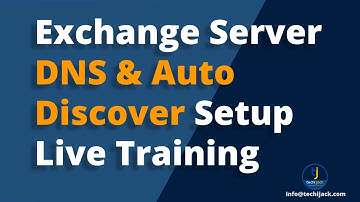 Exchange Server Autodiscover & DNS-installatie met meerdere domeinen | Exchange-training door Tec...