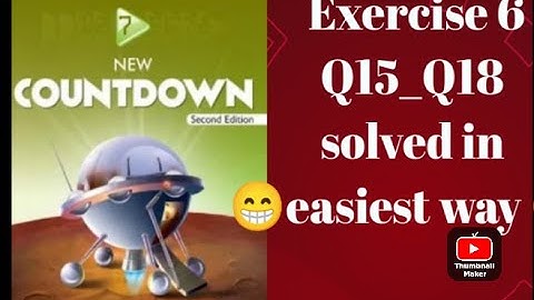 oxford ||new countdown book 7 third edition || chapter 6 || Exercise 6 || Q15_Q18 easily solved