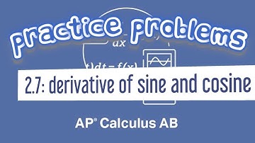 AP Calculus AB 2.7 Derivative of Sines and Cosines ( f(x) = 6cos(x) - 2sin(x) )