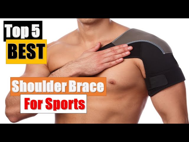 Best Shoulder Brace For Sports In 2020 - Our Awesome 6 Pick! 
