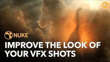 Improve the Look of Your VFX Shots | How to Draw the Audience