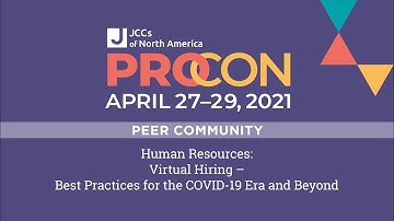 Human Resources Virtual Hiring – Best Practices for the COVID 19 Era and Beyond