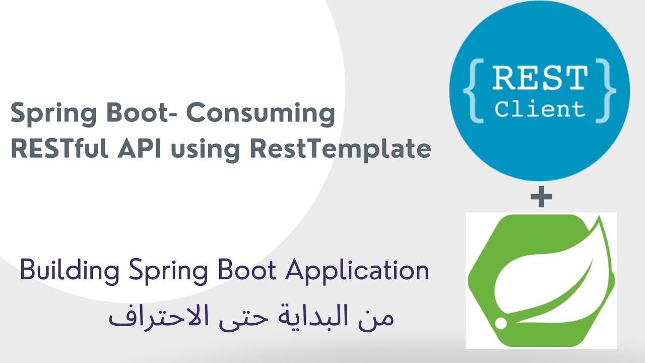 19-2 Spring Boot-Consuming RESTful API using RestTemplate - Arabic ...