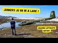 Junkers JU-88 in a lake. AMAZING Luftwaffe story and location found !