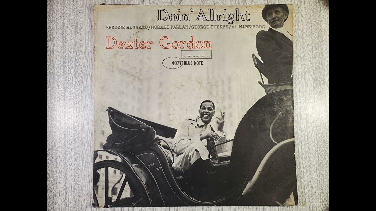 Dexter Gordon   Doin Allright