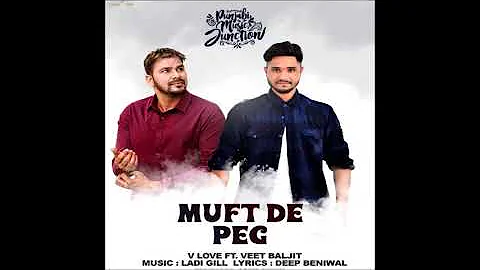 Muft Da Peg || Veet Baljit || V love || Bass Boosted || New Song