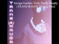 Savage Garden- Truly Madly Deeply (TRANZ-RAVER Bootleg Mix)