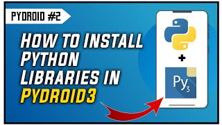 How to install library in Python|How to install library in Pydroid|Install and use libraries/module
