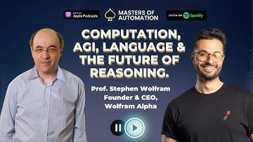Stephen Wolfram: Computation, AGI, Language & the Future of Reasoning.
