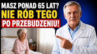 5 Porannych Nawyków, Których Porzucenie Twój Lekarz Błaga Po 65. Roku Życia