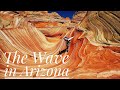 The Wave in Arizona - Coyote Buttes North | Hiking | 亚利桑那州波浪谷徒步