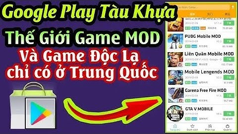 CH Play Tàu Khựa v2 - Thế giới game Sẵn và các Game độc Quyền chỉ có tại Trung Quốc - NO ROOT