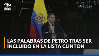As Reaccion Desde La Plaza De Bolvar El Presidente Petro A Su Inclusin En La Lista Clinton