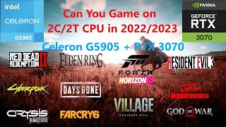 Can you game on 2 cores 2 threads CPU in 2023 | Celeron G5905 + RTX 3070 | Test in 11 Games