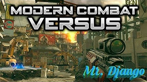 Modern Combat Versus gameplay - Walkthrough | modern combat versus multiplayer