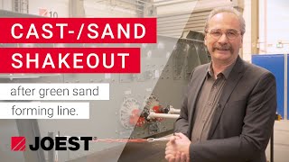 JOEST | Cast- & Sand Shakeout