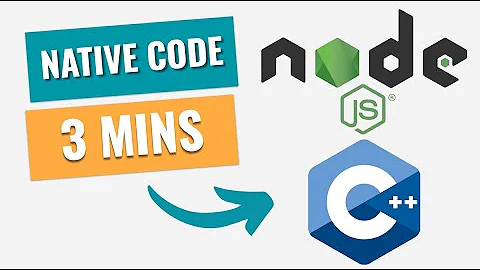 Native Code in Node.js in 3 MINS