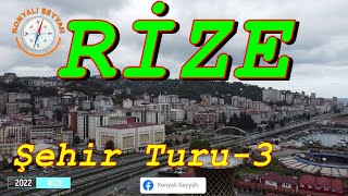 Ri̇ze Şehir Turu-3 Ri̇ze City Tour-3
