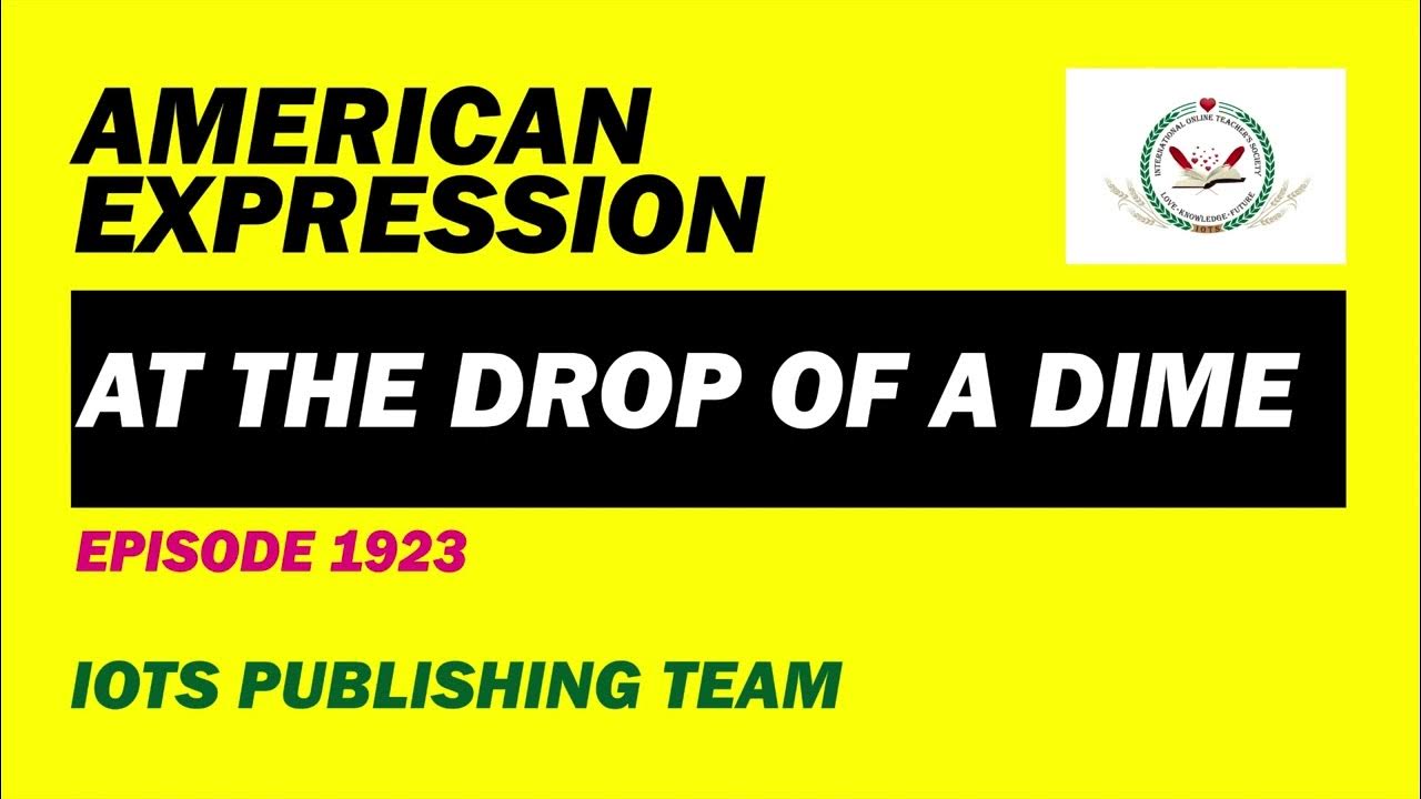American Expression E1923 At the drop of a dime YouTube