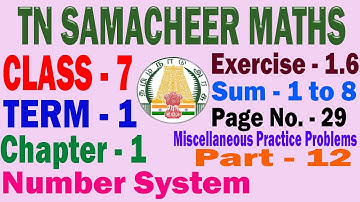 7th  Maths Term 1 Chapter 1 Number System Exercise 1.6 Miscellaneous Practice Problems | Sum 1 to 8