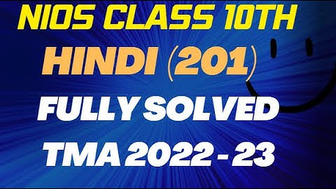 nios tma 2023 | nios hindi 201 assignment solved | nios 10th hindi tma solved | 10 nios solved tma |