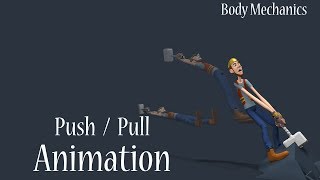 Push and Pull Animation