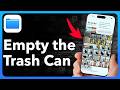 How To Empty Trash On iPhone