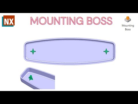 Mounting Boss | How to use Mounting Boss in NX | Siemens NX |