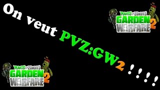 PVZ : Garden Warfare #86 On veut PvZGW2!