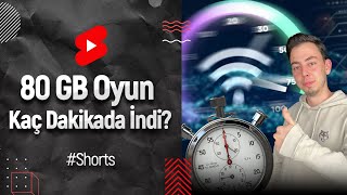 80 GB'lık oyun kaç dakikada iner? screenshot 1